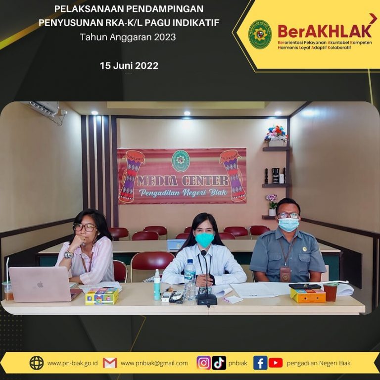 Pelaksanaan Pendampingan Penyusunan Rka Kl Pagu Indikatif Tahun Anggaran 2023 Pengadilan